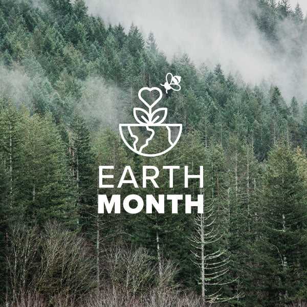Earth Month: Benefits and Giving Back