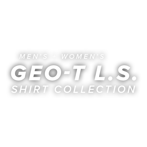 Men's and Women's Geo-T L.S. Collection